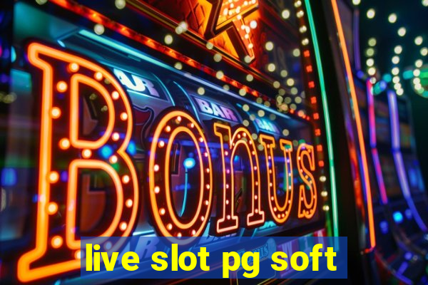 live slot pg soft