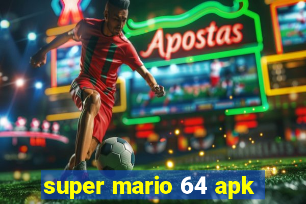 super mario 64 apk