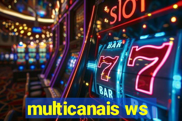 multicanais ws