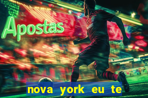 nova york eu te amo download