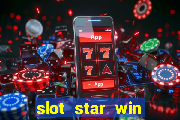 slot star win casino slot 777