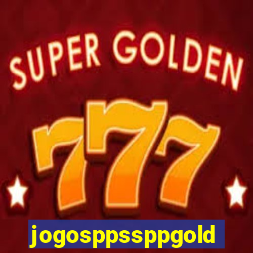 jogosppssppgold