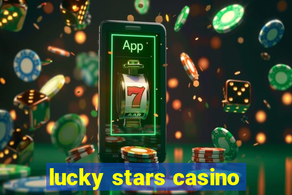 lucky stars casino