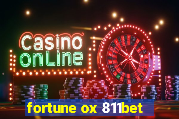 fortune ox 811bet