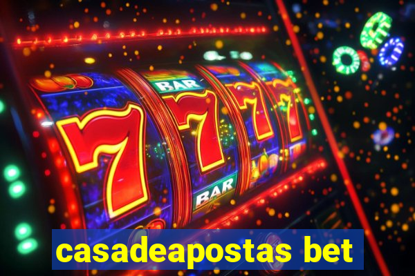 casadeapostas bet