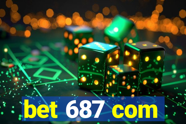 bet 687 com