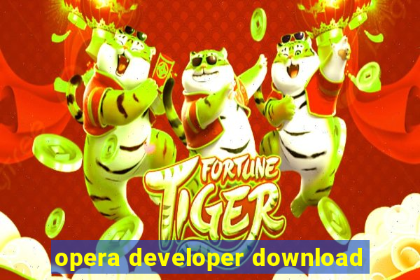 opera developer download