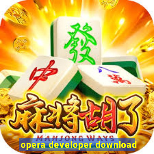 opera developer download