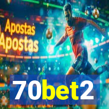 70bet2