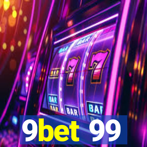 9bet 99