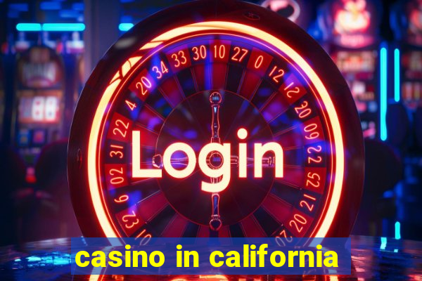 casino in california