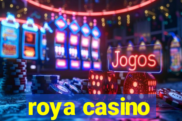 roya casino