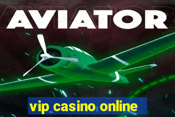 vip casino online