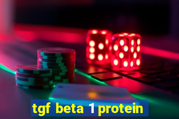 tgf beta 1 protein