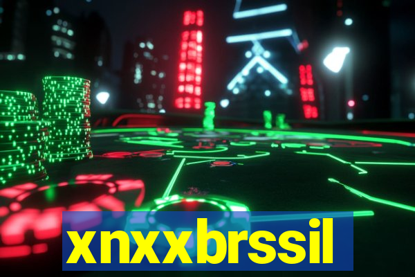 xnxxbrssil