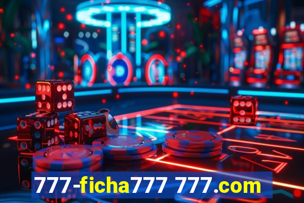 777-ficha777 777.com