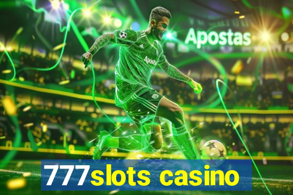 777slots casino