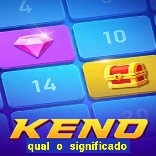 qual o significado do jogo