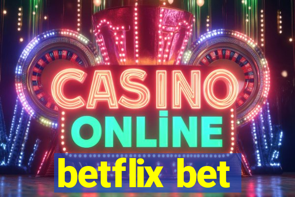 betflix bet