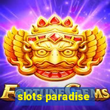 slots paradise