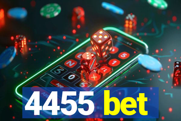 4455 bet