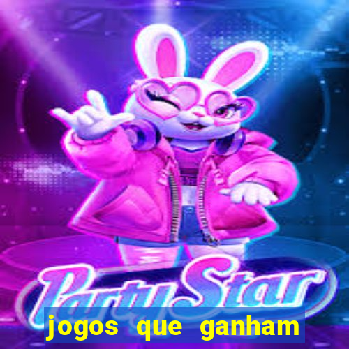 jogos que ganham dinheiro de verdade gratis