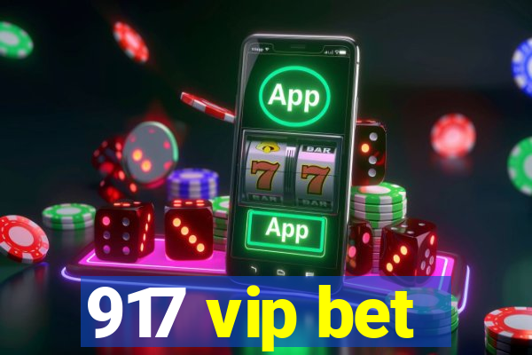 917 vip bet