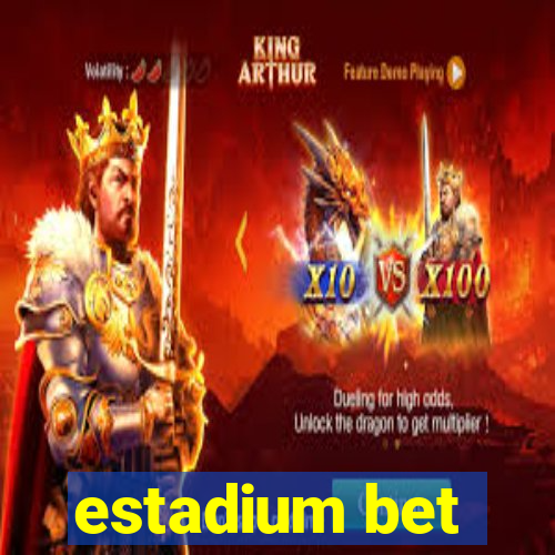 estadium bet