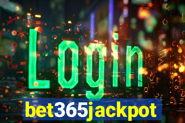 bet365jackpot