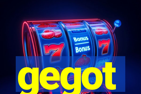 gegot