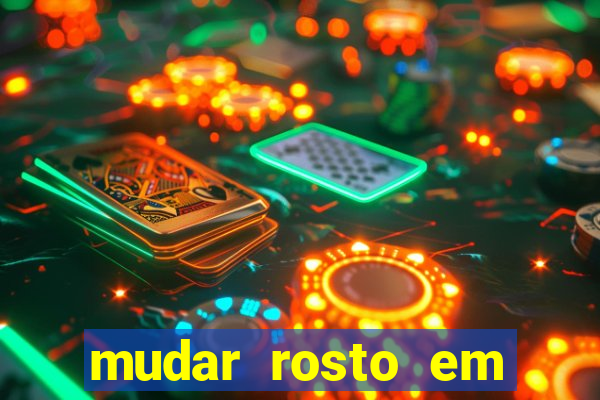 mudar rosto em fotos online