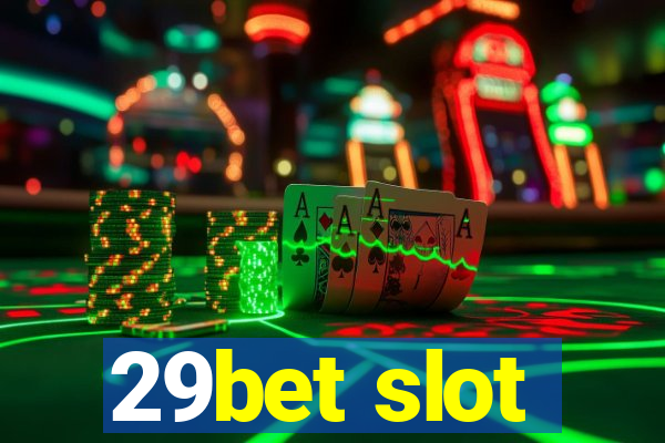 29bet slot