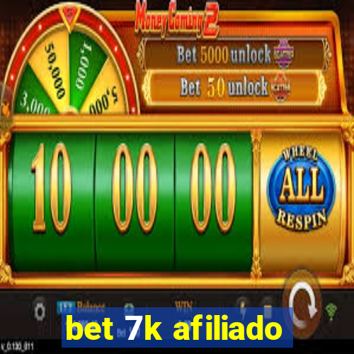 bet 7k afiliado