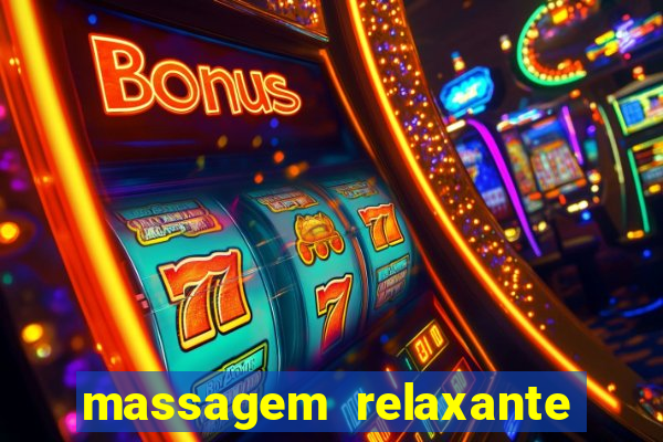 massagem relaxante em betim