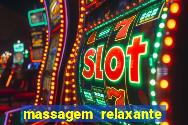 massagem relaxante em betim