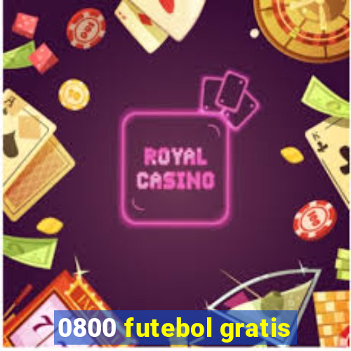 0800 futebol gratis