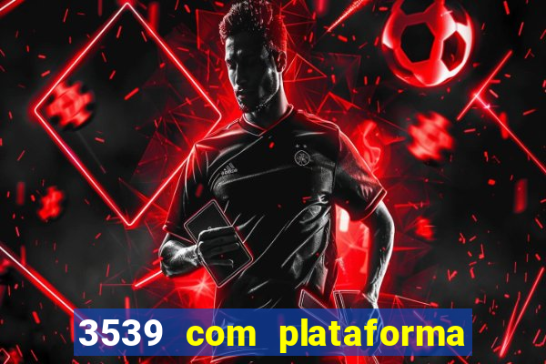 3539 com plataforma de jogos