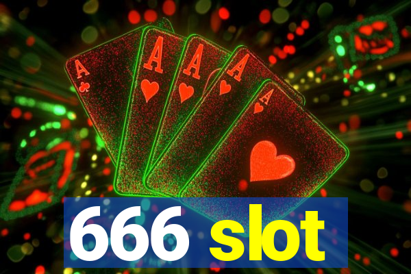 666 slot