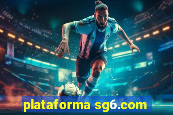 plataforma sg6.com