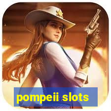 pompeii slots