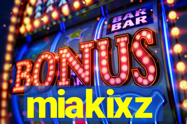 miakixz