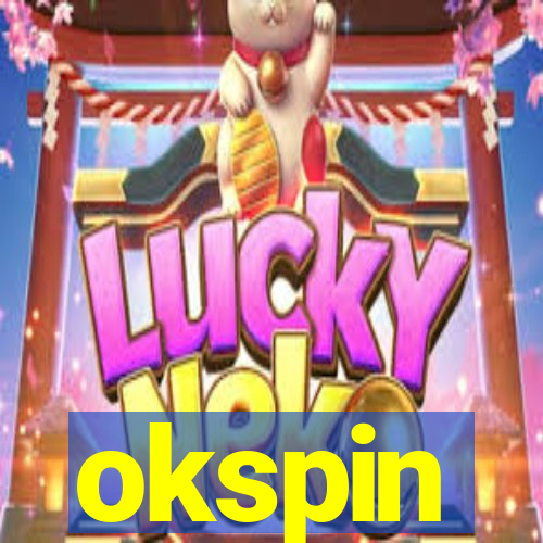 okspin