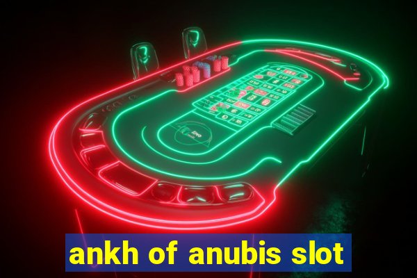 ankh of anubis slot