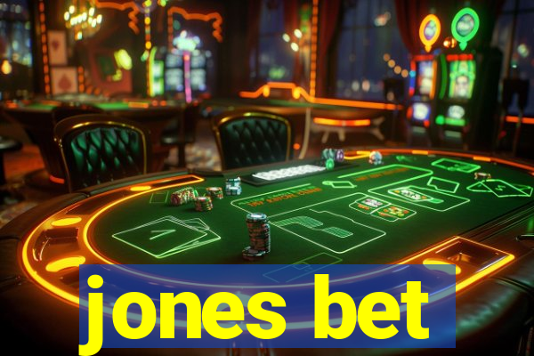 jones bet