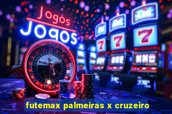 futemax palmeiras x cruzeiro