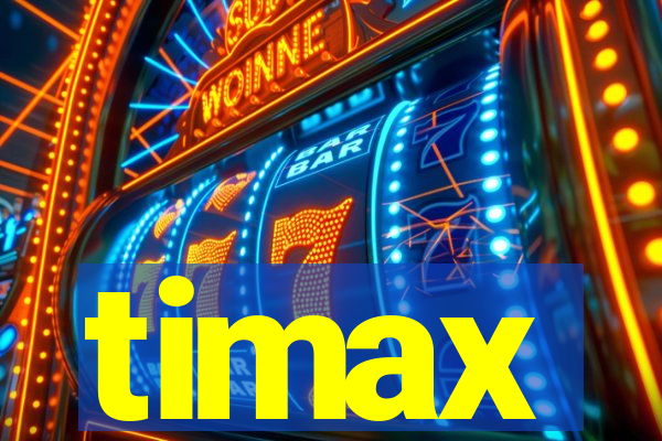 timax