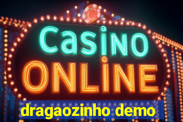 dragaozinho demo