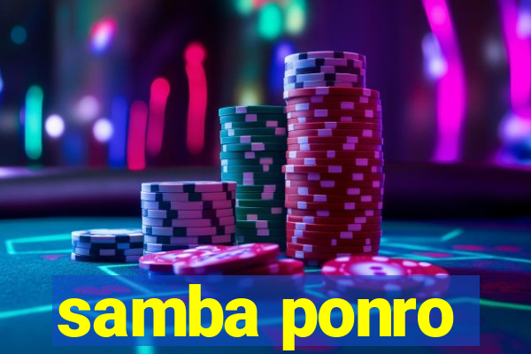 samba ponro