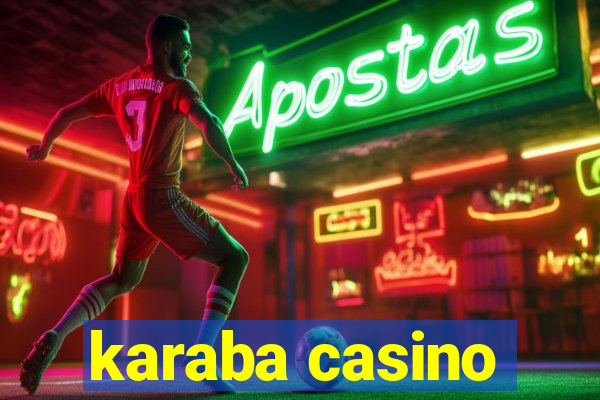 karaba casino