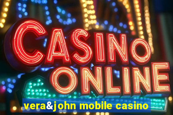 vera&john mobile casino